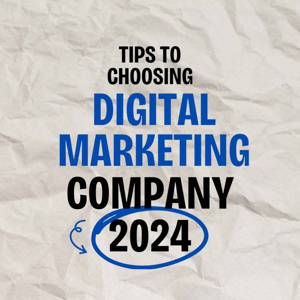 TIPS TO CHOOSING BEST DIGITAL MARKETING COMPANY